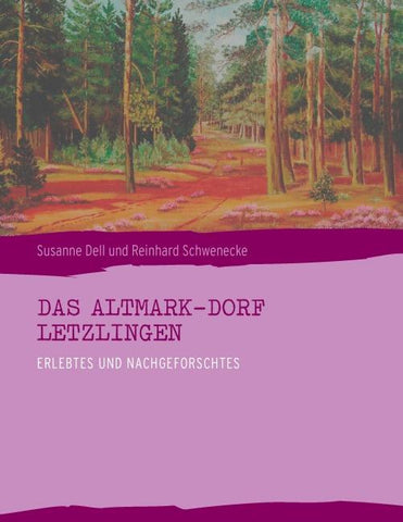 Das Altmark-Dorf LETZLINGEN