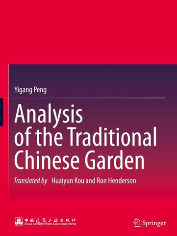Analysis of the Traditional Chinese Garden