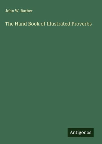 The Hand Book of Illustrated Proverbs