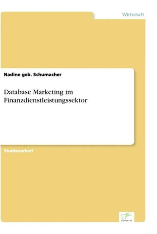 Database Marketing im Finanzdienstleistungssektor