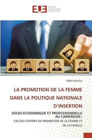 LA PROMOTION DE LA FEMME DANS LA POLITIQUE NATIONALE D'INSERTION