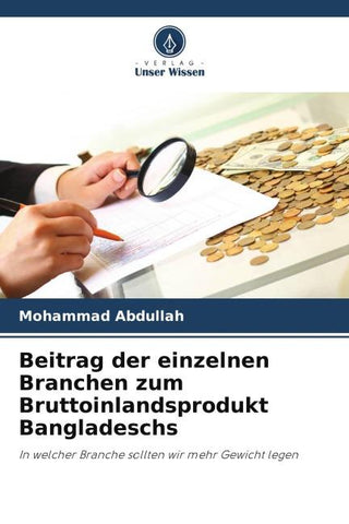 Beitrag der einzelnen Branchen zum Bruttoinlandsprodukt Bangladeschs