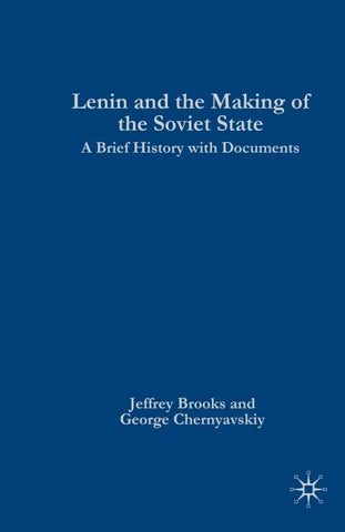 Lenin and the Making of the Soviet State