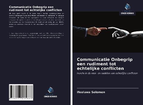 Communicatie Onbegrip een rudiment tot echtelijke conflicten