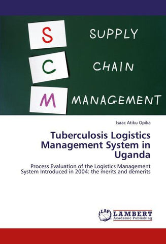Tuberculosis Logistics Management System in Uganda