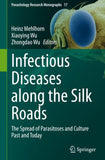 Infectious Diseases along the Silk Roads
