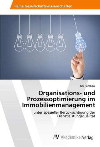 Organisations- und Prozessoptimierung im Immobilienmanagement