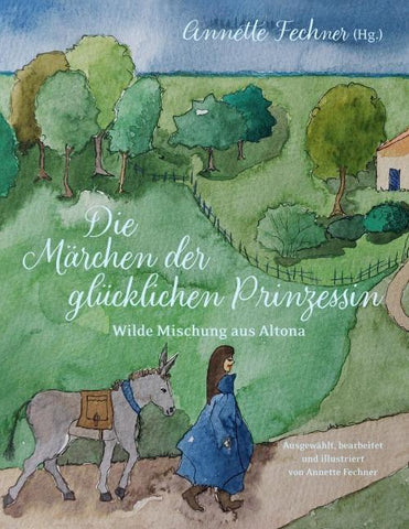 Die Märchen der glücklichen Prinzessin
