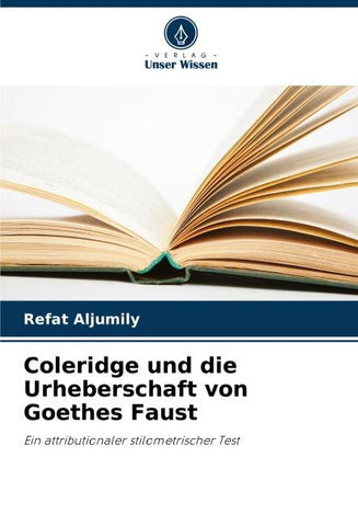 Coleridge und die Urheberschaft von Goethes Faust