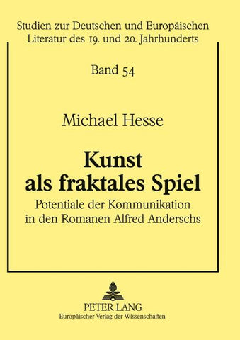 Kunst als fraktales Spiel