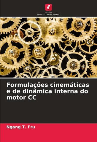 Formulações cinemáticas e de dinâmica interna do motor CC