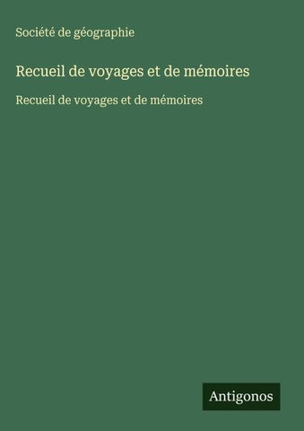 Recueil de voyages et de mémoires