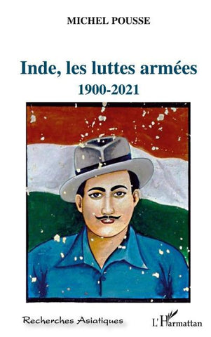 Inde, les luttes armées