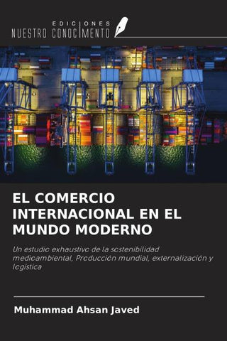 EL COMERCIO INTERNACIONAL EN EL MUNDO MODERNO