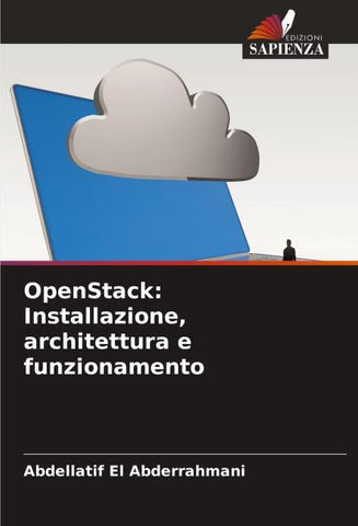 OpenStack: Installazione, architettura e funzionamento