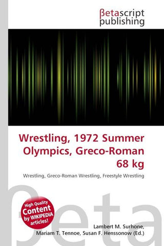 Wrestling, 1972 Summer Olympics, Greco-Roman 68 kg