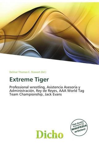 Extreme Tiger
