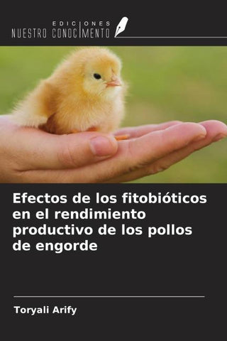 Efectos de los fitobióticos en el rendimiento productivo de los pollos de engorde