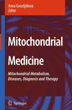 Mitochondrial Medicine