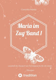 Maria im Zug Band 1