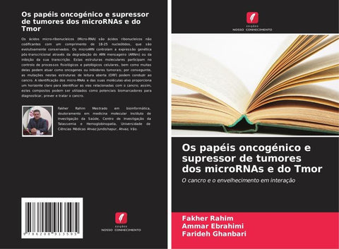Os papéis oncogénico e supressor de tumores dos microRNAs e do Tmor
