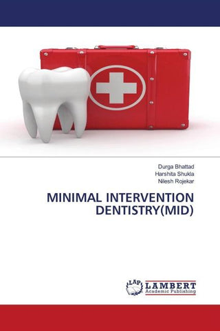 MINIMAL INTERVENTION DENTISTRY(MID)