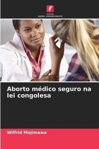Aborto médico seguro na lei congolesa