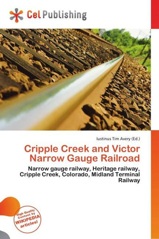 Cripple Creek and Victor Narrow Gauge Railroad