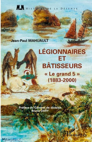 Légionnaires et bâtisseurs