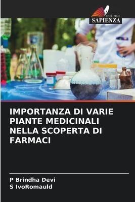 IMPORTANZA DI VARIE PIANTE MEDICINALI NELLA SCOPERTA DI FARMACI