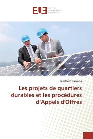 Les projets de quartiers durables et les procédures d'Appels d'Offres