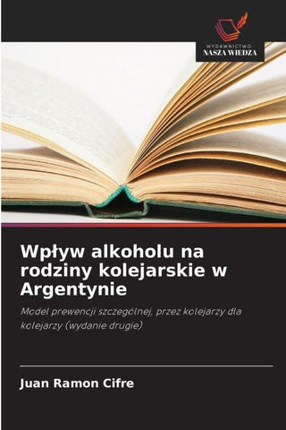 Wp¿yw alkoholu na rodziny kolejarskie w Argentynie