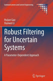 Robust Filtering for Uncertain Systems