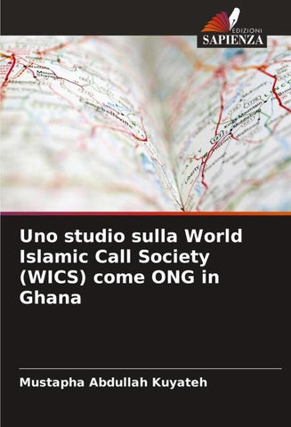 Uno studio sulla World Islamic Call Society (WICS) come ONG in Ghana