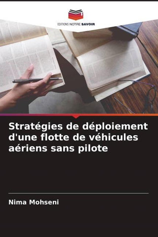 Stratégies de déploiement d'une flotte de véhicules aériens sans pilote