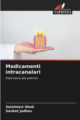 Medicamenti intracanalari