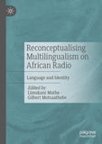 Reconceptualising Multilingualism on African Radio