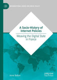 A Socio-History of Internet Policies