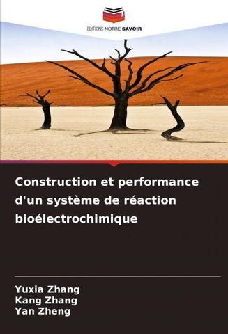 Construction et performance d'un système de réaction bioélectrochimique