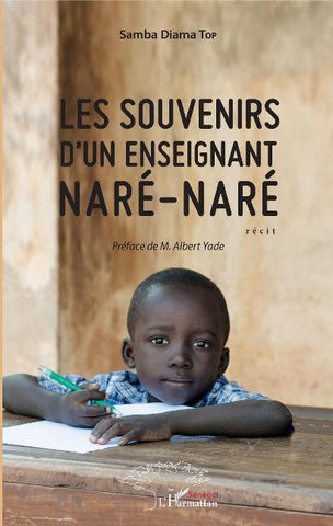Les souvenirs d'un enseignant naré-naré