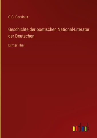 Geschichte der poetischen National-Literatur der Deutschen