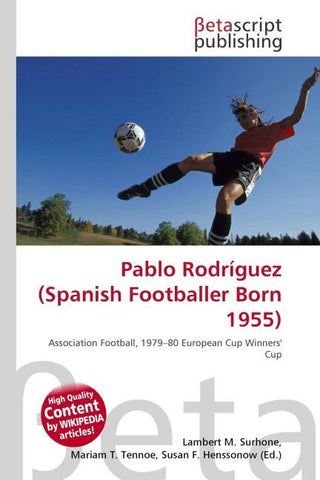 Pablo Rodríguez (Spanish Footballer Born 1955)