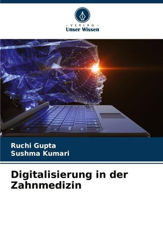 Digitalisierung in der Zahnmedizin