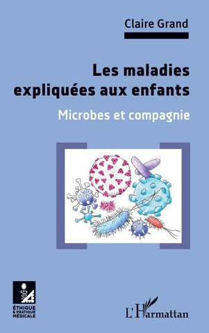 Les maladies expliquées aux enfants