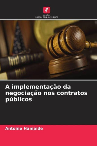 A implementação da negociação nos contratos públicos