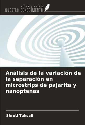 Análisis de la variación de la separación en microstrips de pajarita y nanoptenas