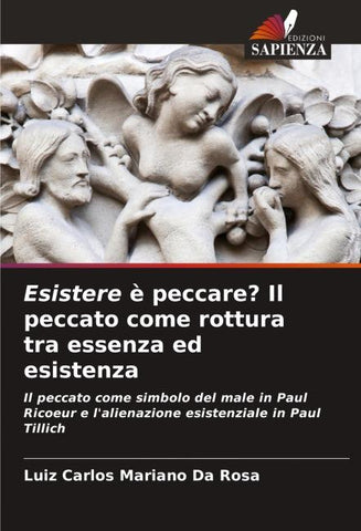Esistere è peccare? Il peccato come rottura tra essenza ed esistenza