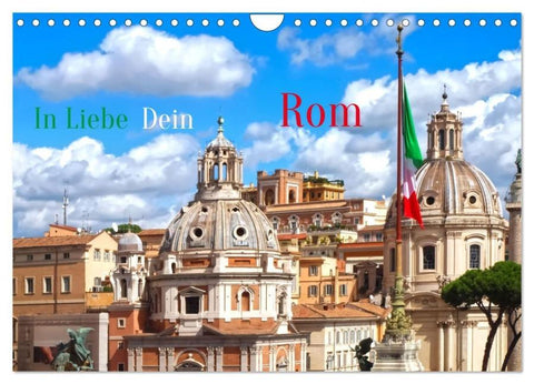 In Liebe Dein Rom (Wandkalender 2026 DIN A4 quer), CALVENDO Monatskalender