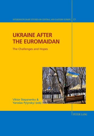 Ukraine after the Euromaidan