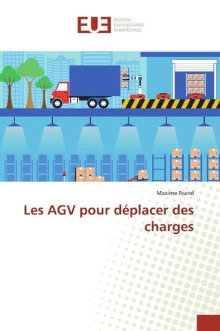 Les AGV pour déplacer des charges